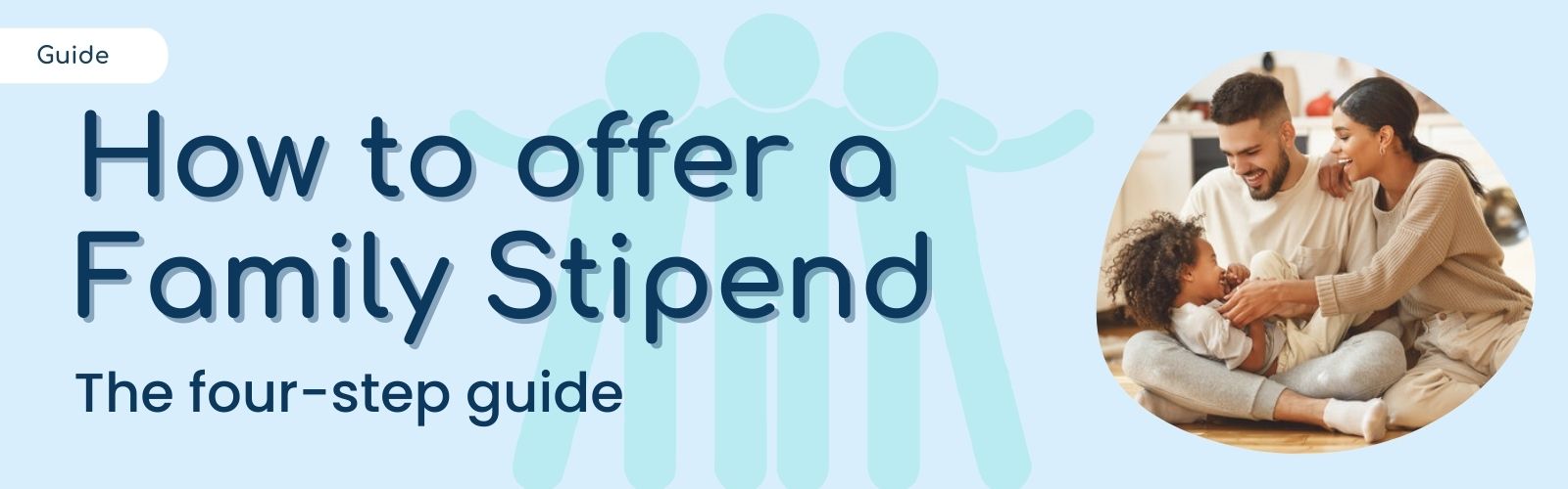 Family Stipend Guide LP